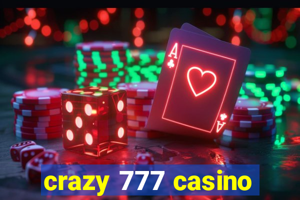 crazy 777 casino