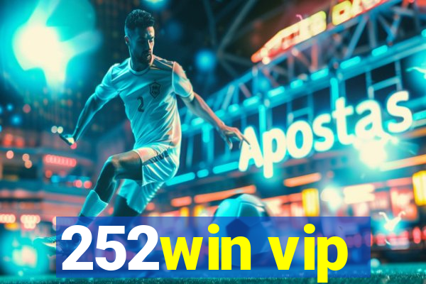 252win vip