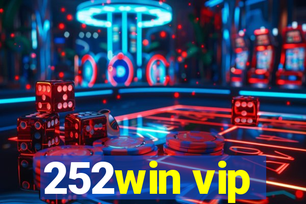 252win vip