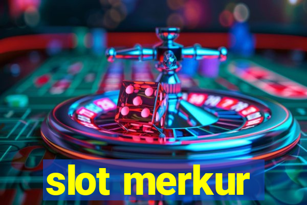 slot merkur