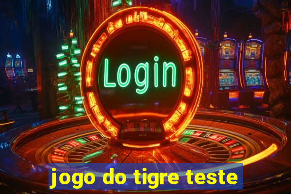 jogo do tigre teste