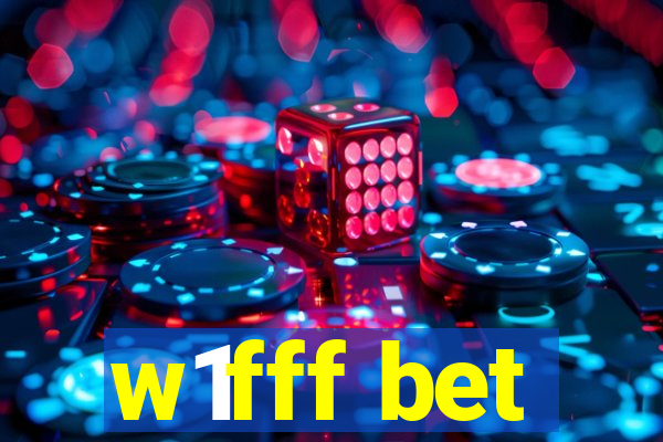 w1fff bet