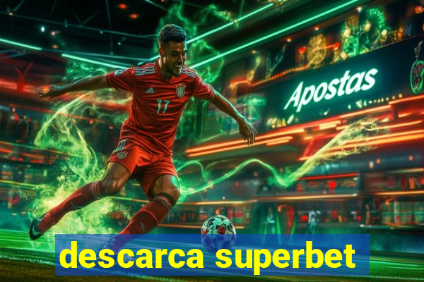 descarca superbet