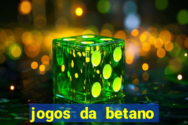 jogos da betano facil de ganhar