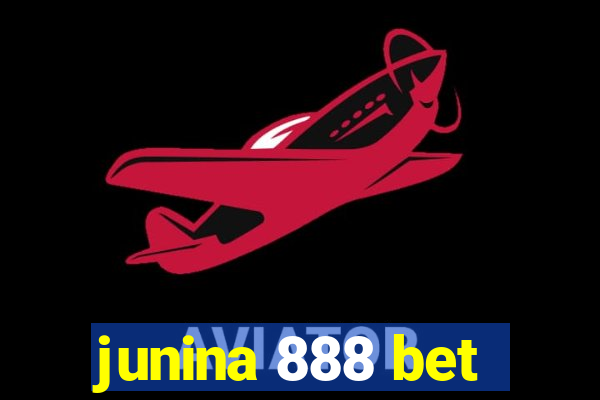 junina 888 bet