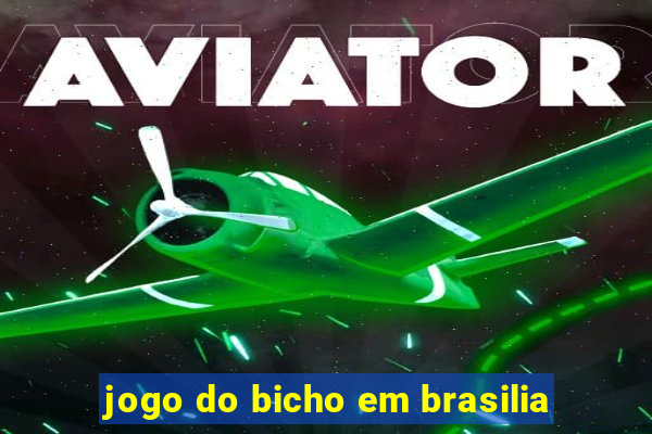 jogo do bicho em brasilia