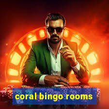 coral bingo rooms