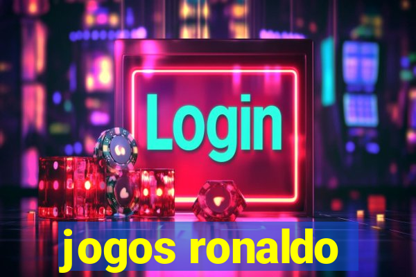 jogos ronaldo