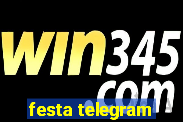 festa telegram