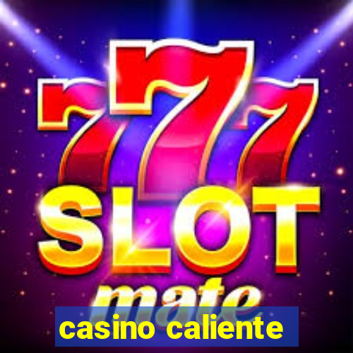 casino caliente