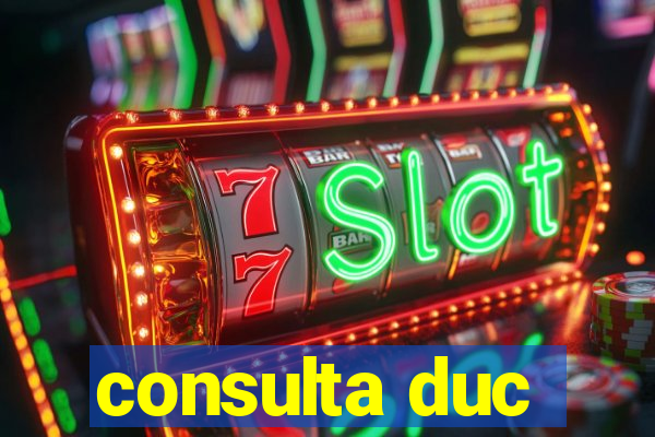 consulta duc