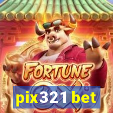 pix321 bet