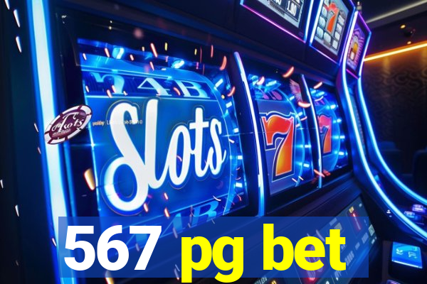 567 pg bet