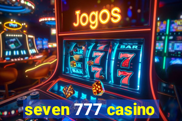 seven 777 casino