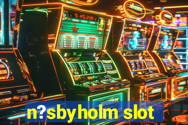 n?sbyholm slot