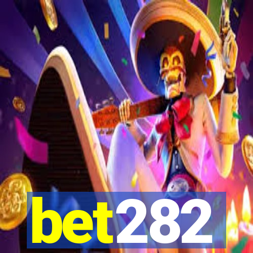 bet282