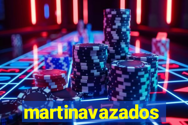 martinavazados