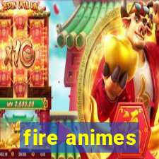 fire animes