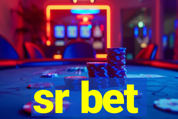 sr bet