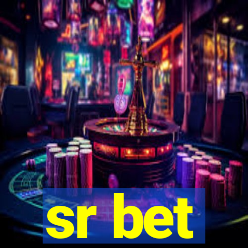 sr bet