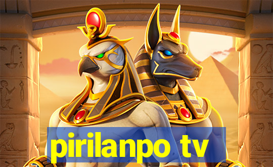 pirilanpo tv