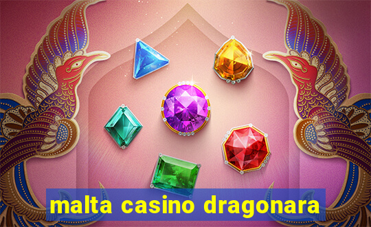 malta casino dragonara