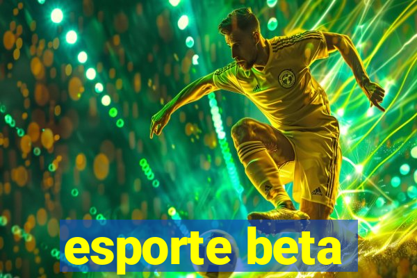 esporte beta