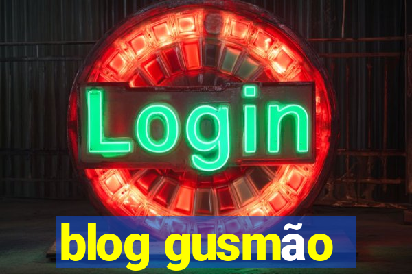 blog gusmão