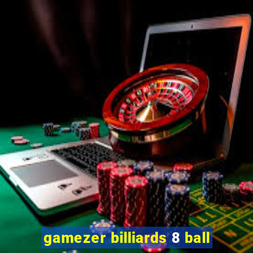 gamezer billiards 8 ball