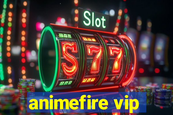 animefire vip