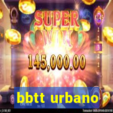 bbtt urbano