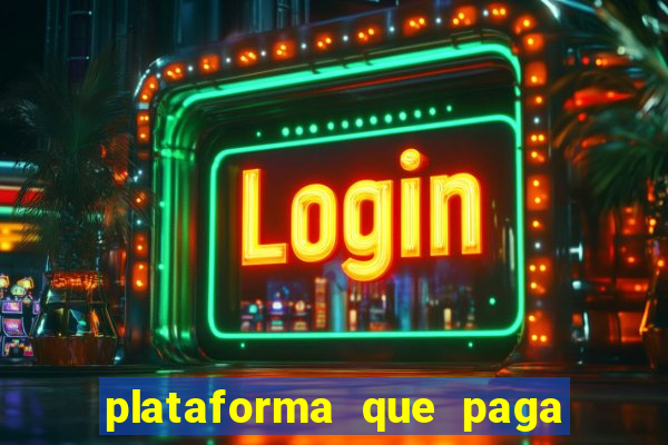 plataforma que paga no cadastro slots