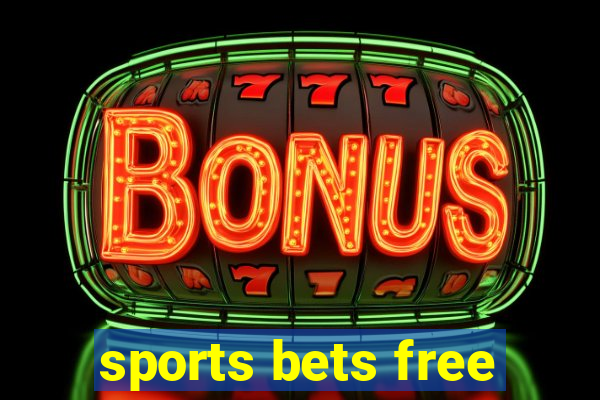 sports bets free