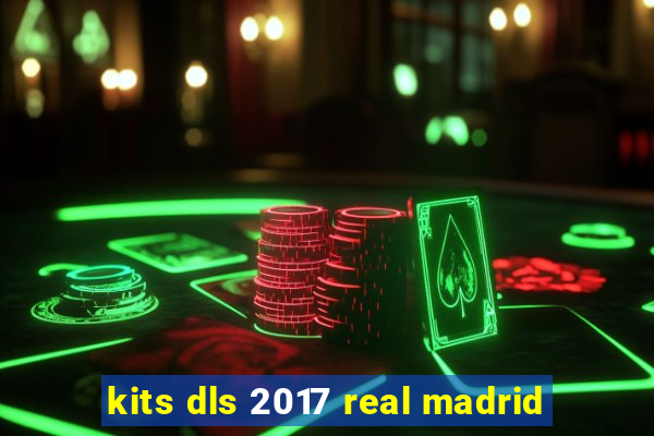 kits dls 2017 real madrid