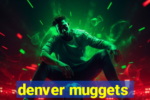 denver muggets