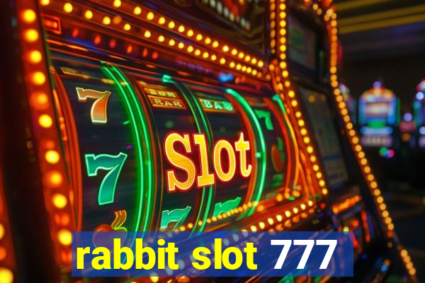 rabbit slot 777