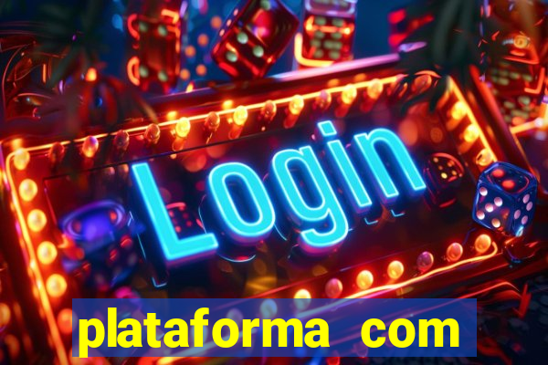 plataforma com bonus no cadastro sem deposito