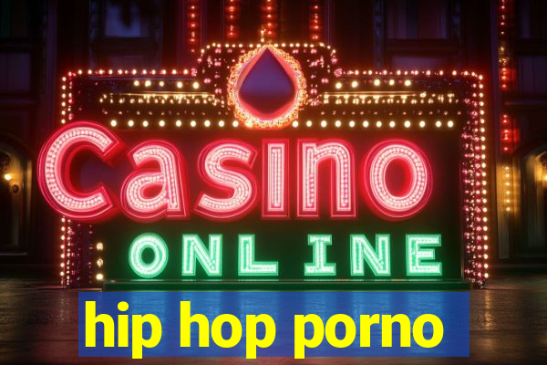 hip hop porno