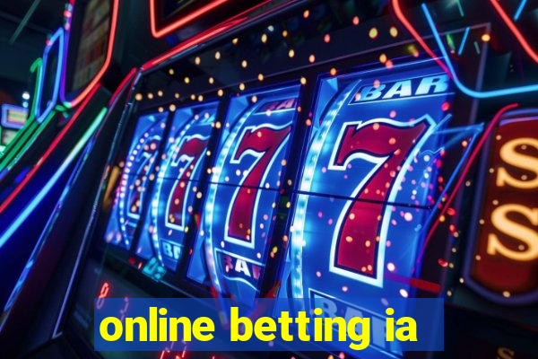 online betting ia