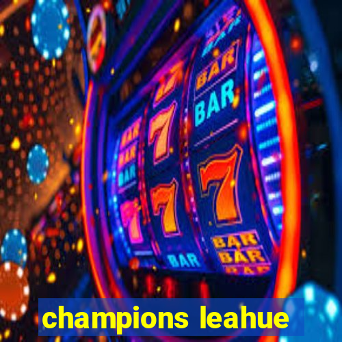 champions leahue