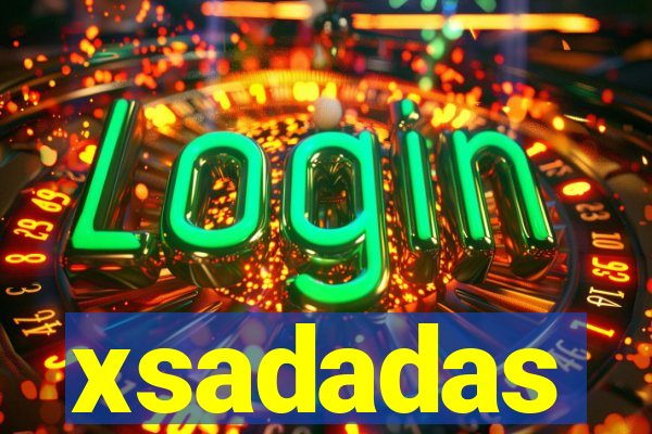 xsadadas