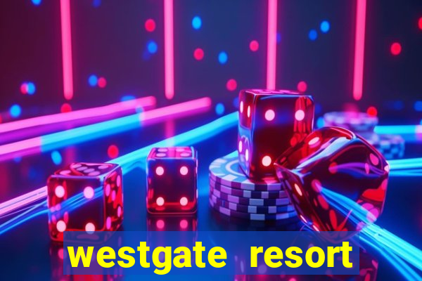 westgate resort casino in las vegas