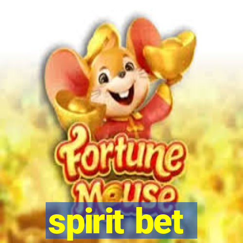 spirit bet