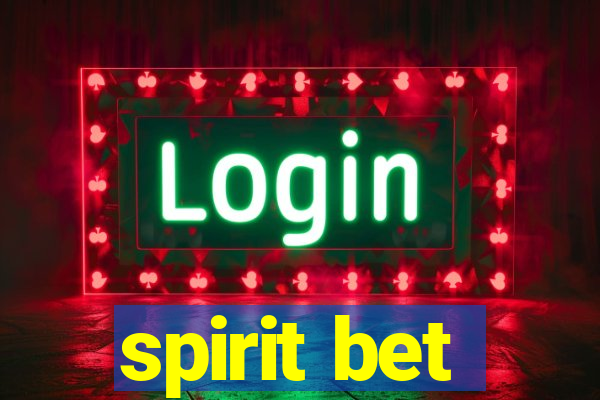 spirit bet