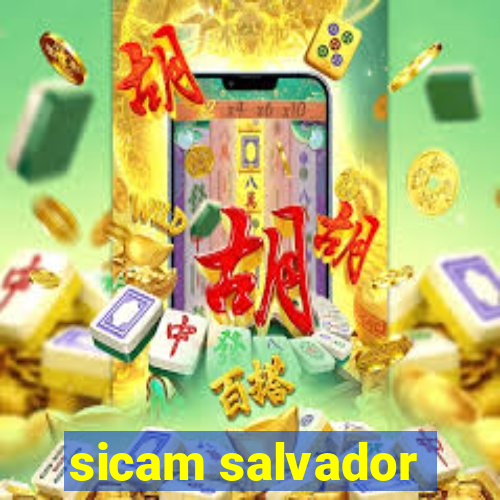 sicam salvador