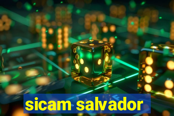 sicam salvador