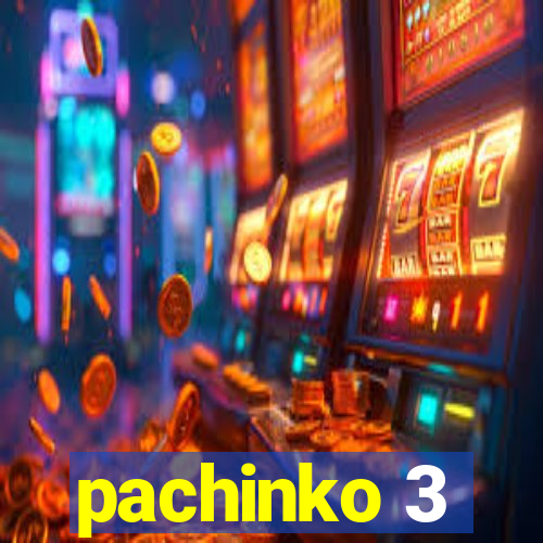 pachinko 3