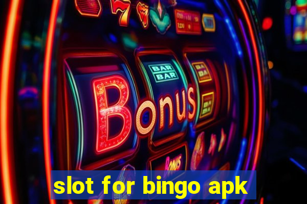 slot for bingo apk