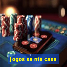 jogos sa nta casa