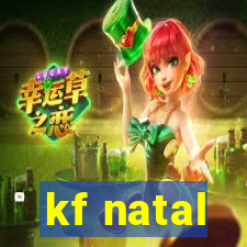 kf natal